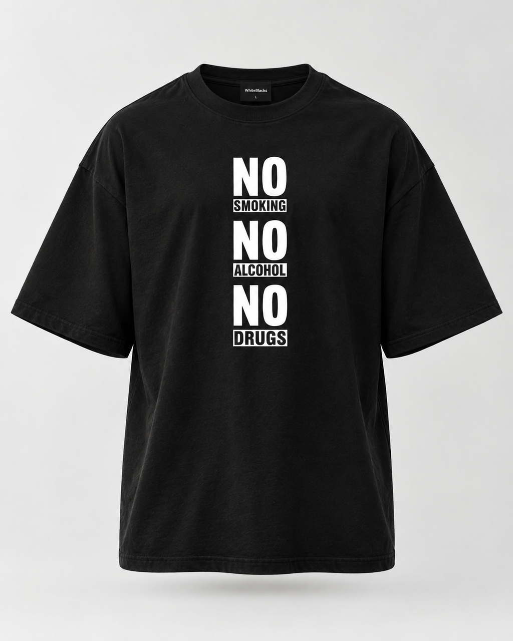 No Smoking No Alcohol No Drugs Oversized Graphic T-Shirt