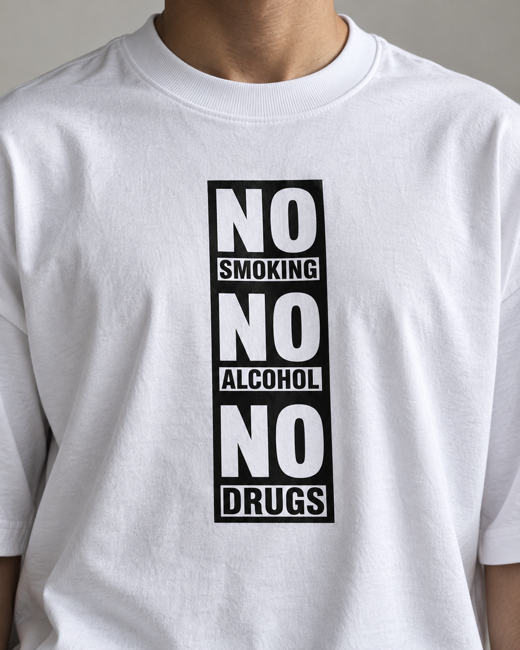 No Smoking No Alcohol No Drugs Oversized Graphic T-Shirt