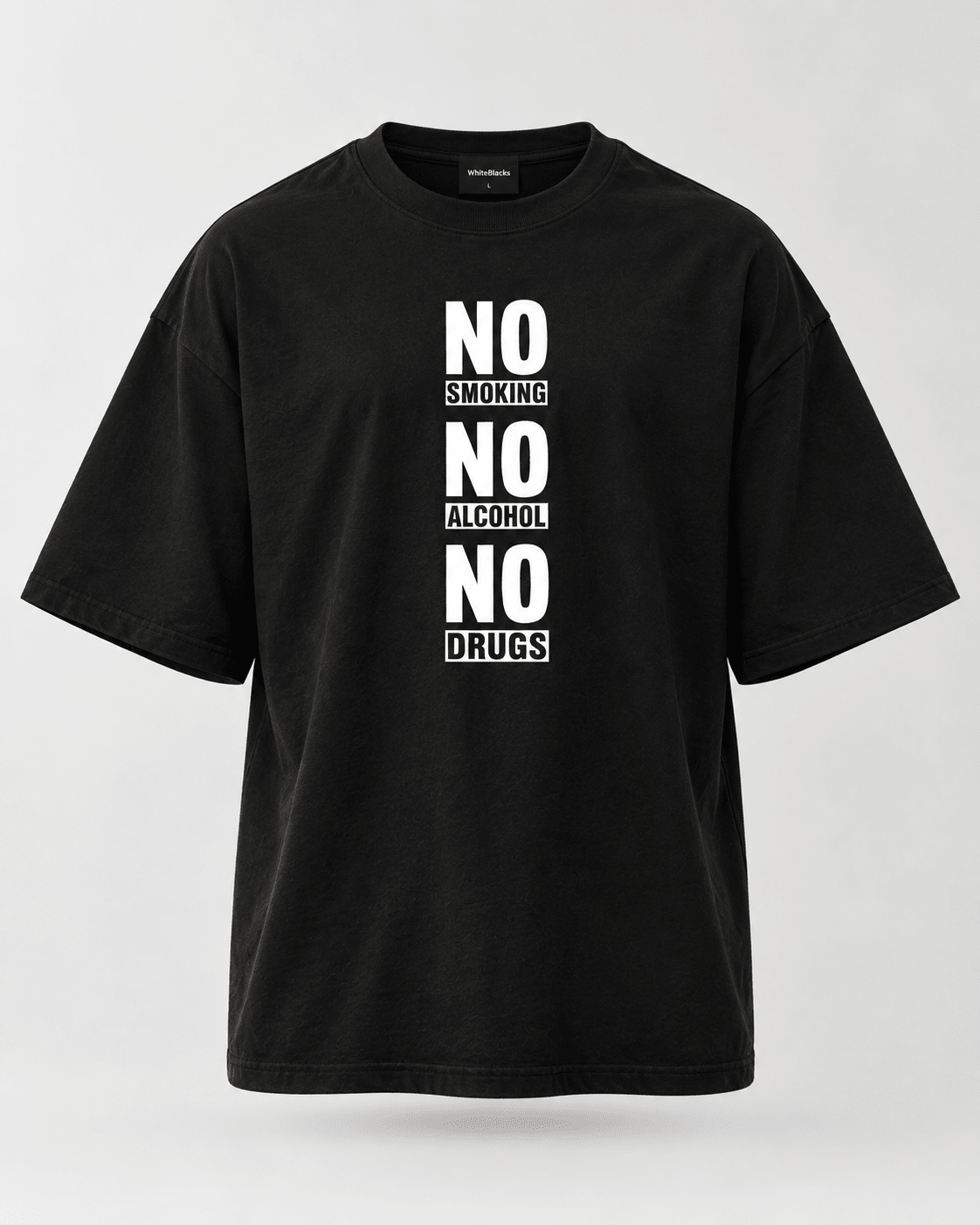 No Smoking No Alcohol No Drugs Oversized Graphic T-Shirt - WhiteBlacks