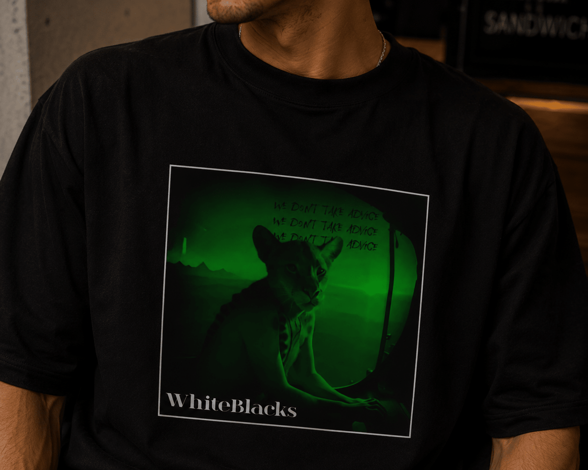 We Don't Take Advice Filtered Oversized Graphic T-Shirt - WhiteBlacks